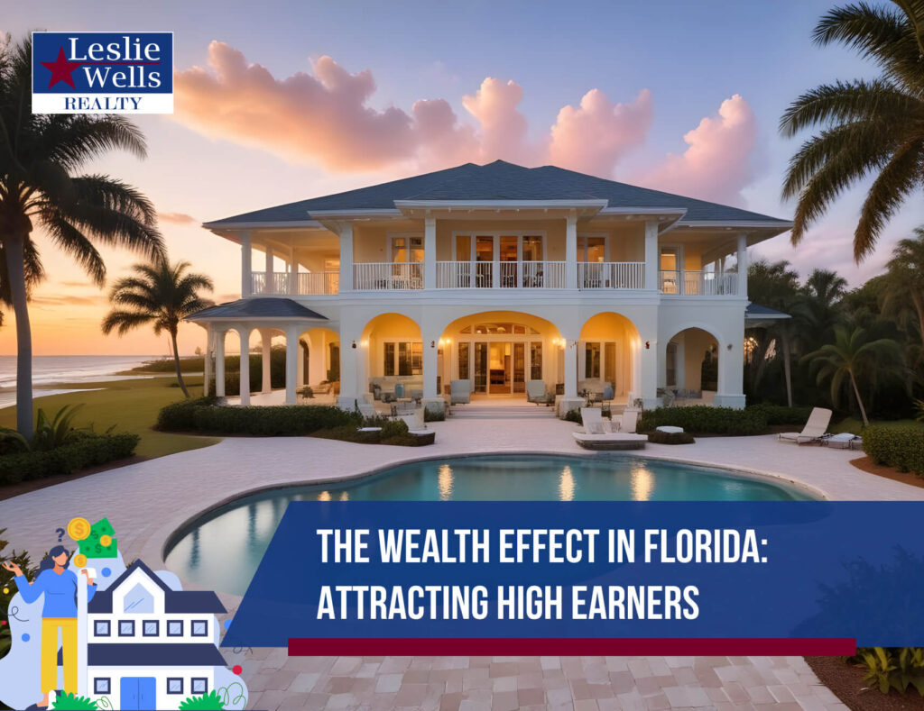 The Wealth Effect in Florida: Attracting High Earners